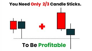 You Need Only 2 or 3 Candle Stick To Be A Profitable Trader In  Forex  Indices  Cryptocurrency [upl. by Cordeelia]