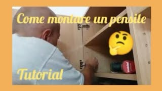 Come montare un pensile spiegazione completa [upl. by Munford]