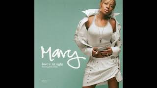 Mary J Blige Featuring Method Man  Love  1st Sight Radio Edit With Intro [upl. by Celin]