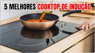 5 Melhores COOKTOP DE INDUÇÃO 4 BOCAS 2024  Qual o Melhor COOKTOP DE INDUÇÃO 2024 COOKTOP [upl. by Jude]