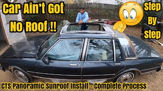 Custom CTS Panoramic Sunroof Install In A 1987 Box Chevy Caprice LS Brougham INSTALLATION amp WIRING [upl. by Lemuela]