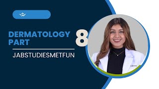 Smart Rapid Revision DERMATOLOGY Part 8  FMGE amp NEET PG  Dr Simran [upl. by Ettevad]