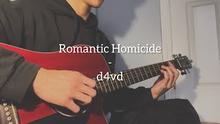 Romantic Homicide  d4vd Cover [upl. by Aramoj]