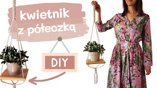 Makramowy kwietnik z półeczką DIY  tutorial krok po kroku [upl. by Rimas]