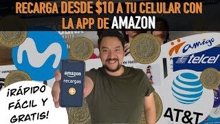 Recarga desde 10 de saldo a tu celular ¡NUEVO SERVICIO DE AMAZON  TUTORIAL [upl. by Hgielrebmik24]