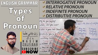 Pronoun Lec2  Interrogative Pronoun  Relative Pronoun  Indefinite Pronoun  Distributive Pronoun [upl. by Maxentia370]