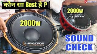 Audiotone PD1852 2000W VS Djplus RD182000 2000W Sound Check  Comparison 2000w Speaker [upl. by Drud63]