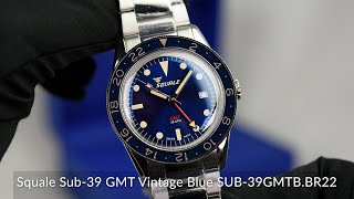 Squale Sub39 GMT Vintage Blue SUB39GMTBBR22 [upl. by Llertnor]