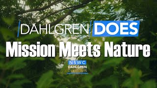 Dahlgren Does  Mission Meets Nature [upl. by Menashem657]