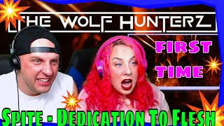 First Time Reaction To Spite  Dedication To Flesh Official Music Video THE WOLF HUNTERZ REACTIONS [upl. by Acirret335]