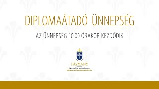 20230725 10 óra  PPKE BTK Diplomaátadó a Szent István Bazilikában [upl. by Flosi]