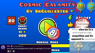 Insane Demon Cosmic Calamity by SrGuillester others 100  Geometry Dash [upl. by Ygiaf]