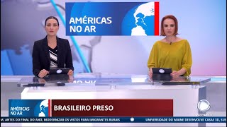 Américas No Ar  291122  Veja Canadá quer atrair imigrantes e brasileiro é preso em Massachusetts [upl. by Hayyim]