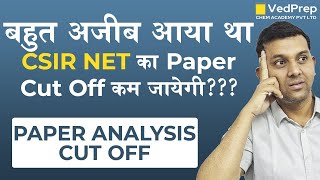 CSIR NET June Exam 2024 Expected Cut Off Paper AnalysisExam Review Ved Sir  VedPrep Chem Academy [upl. by Syramad]