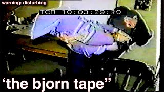 The Most DISTURBING Video On The INTERNET quotTHE BJORN TAPEquot [upl. by Kare]