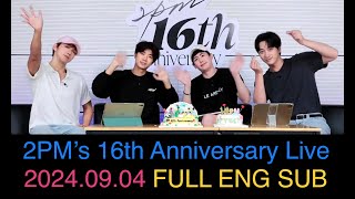 ENG SUB 2PM 16th Anniversary Live 2024 with Jun K Nichkhun Wooyoung amp Chansung [upl. by Yhtrod369]