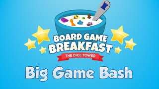 Board Game Breakfast 508  Big Game Bashful [upl. by Namilus]