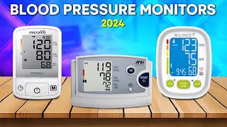 Top 5 Blood Pressure Monitors of 2024 The Ultimate Guide [upl. by Ahtimat]