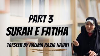 Surah Fateha3  Aalima Razia Batool Najafi [upl. by Colan]