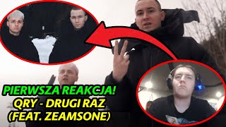 QRY  DRUGI RAZ feat ZEAMSONE  Pierwsza reakcja i opinia I Maro [upl. by Retniw]