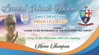 LID Daily Devotions  Day 4  April 18 2024  Anguilla Circuit [upl. by Notfa857]