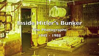 Inside The Fuhrerbunker  The Photographs 1945  1988 [upl. by Petunia218]