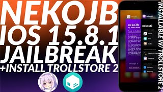 How to jailbreak iOS 1581 with NekoJB Jailbreak amp Install Trollstore 2 on iOS 1581  Full Guide [upl. by Soinski]