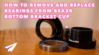 How to Remove and Replace Bearings from BSA 30 Bottom Bracket Cups [upl. by Notsej]