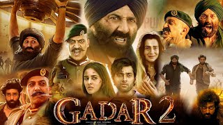 Gadar 2 Full Movie in Hindi HD review amp details  Sunny Deol Ameesha Patel Utkarsh Sharma [upl. by Enirehs]