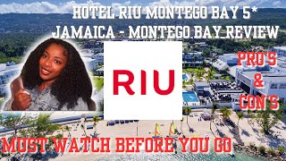 HOTEL RIU MONTEGO BAY 5JAMAICA  MONTEGO BAY REVIEW  PRO’S amp CON’S MUST WATCH BEFORE YOU GO [upl. by Kihtrak329]