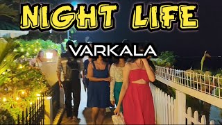 Varkala Beach Night Life 🥳 I Varkala Cliff Walkthrough🏖️Varkala black beach I Travel Vlog I Mini Goa [upl. by Dorcia]