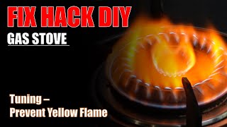 FIX HACK DIY  Preventing Yellow Flames Gas Stove Series 33 [upl. by Ain]