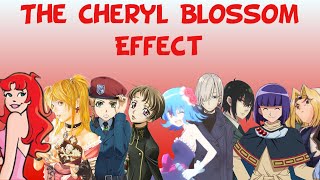 The Cheryl Blossom Effect in Anime [upl. by Miharbi97]