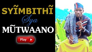 WENDO PART 6 quotSYIMBITHI SYA MUTWAANOquot [upl. by Hayifas]