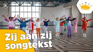 Zij aan zij songtekst  Kinderen voor Kinderen [upl. by Dett841]