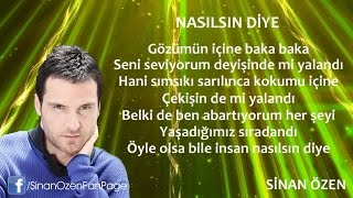 Sinan Özen  Nasılsın Diye Official Lyric Video [upl. by Rambow]