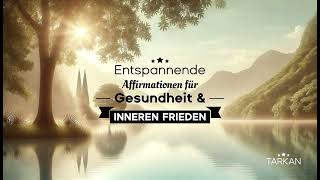 200 Affirmationen für Gesundheit und innere Frieden [upl. by Assanav]