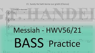 HWV5621 Surely He hath borne our griefs Chorus  Bass practice [upl. by Becka220]