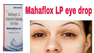 Mahaflox LP Eye Drop  Mahaflox LP eye drop Benefits uses price  medical gyan [upl. by Cioffred]