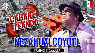 Cabareteando Nezahualcóyotl Función 1 y 2 [upl. by Nnairet]