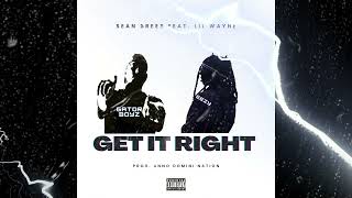 Get It Right  Sean Brees feat Lil Wayne [upl. by Nylrehs]