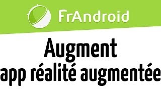 Augment  une application de réalité augmentée sous Android [upl. by Heilman]