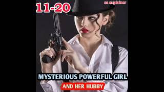 mysterious powerful girl and her hubbyepisode1120lovestory ssexplainer audiobookseries [upl. by Chiles]