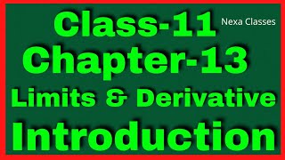 Class 11 Chapter 13 Introduction  Limits and Derivatives Introduction  Ch 13 Introduction Class 11 [upl. by Asoramla]