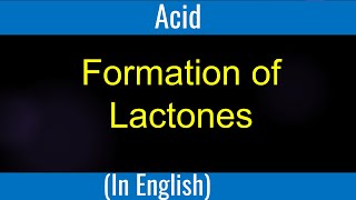 Acid  Formation of Lactones  Intramolecular Lactones I Mechanism I Acid and acid derivatives [upl. by Kraus]