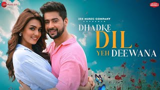 Dhadke Dil Yeh Deewana Paras Arora Official Video Viidhi  Stebin Ben Kausar Jamot Kumaar [upl. by Adnouqal]