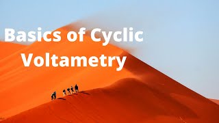 Basics of Cyclic Voltammetry [upl. by Kraus71]