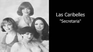 Las CaribellesquotSecretariaquot Canta Norma Krasinski Solo Audio [upl. by Gassman]