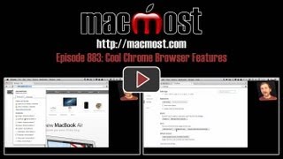 Cool Chrome Browser Features MacMost Now 883 [upl. by Oicnevuj275]