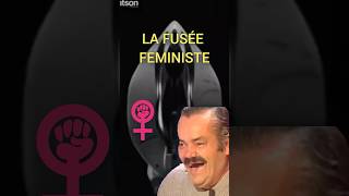 La Fusée Des Féministes WTF [upl. by Samuella]